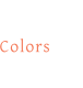 Colors